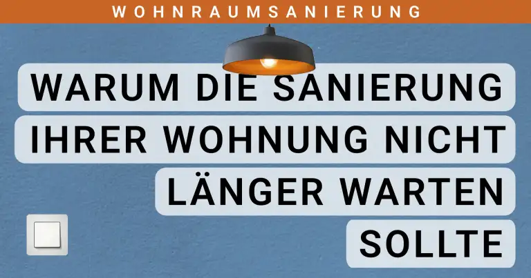 Artikelbild: Warum die Sanierung Ihrer Wohnung nicht länger warten sollte